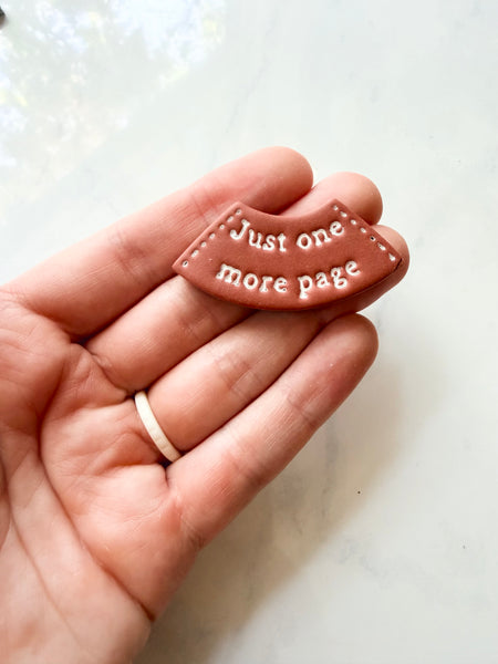 Just One More Page Clay Bookmark