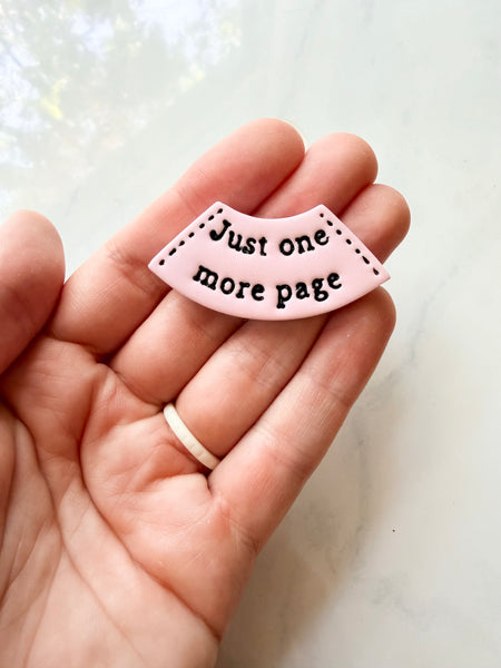 Just One More Page Clay Bookmark