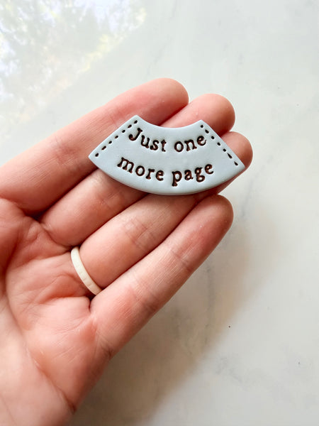 Just One More Page Clay Bookmark
